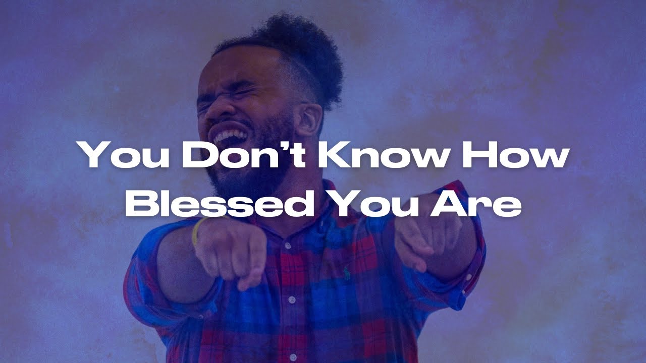 You Don't Know How Blessed You Are | Gratitude Is The Key To Life 🔑