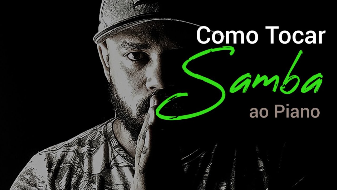 Como tocar Samba ao Piano