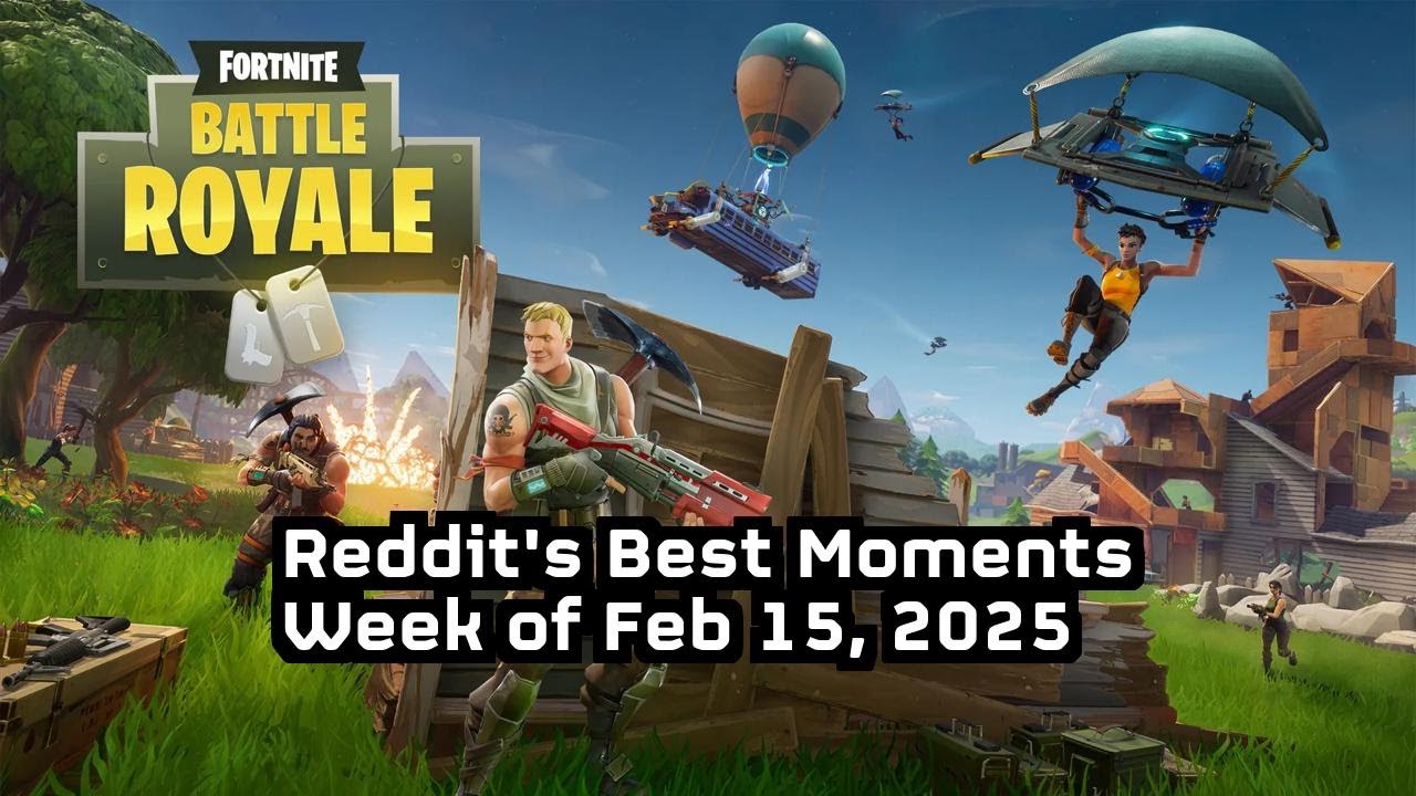 Fortnite: Best Reddit Highlights of the Week -- 2/15/25