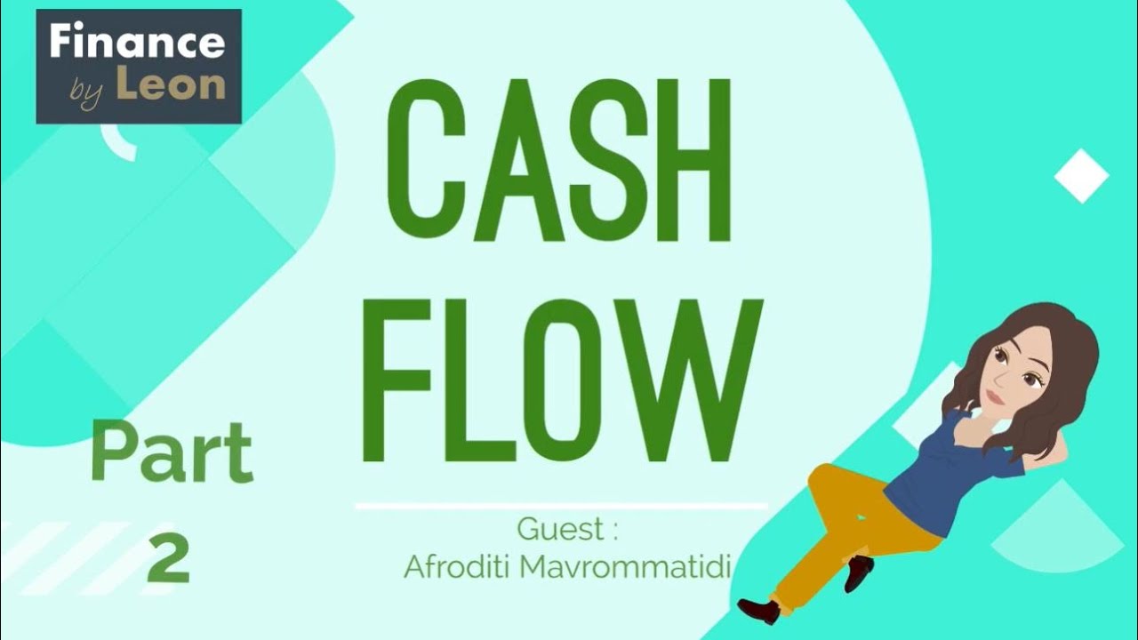 13. Cash Flow Forecasting - Part 2