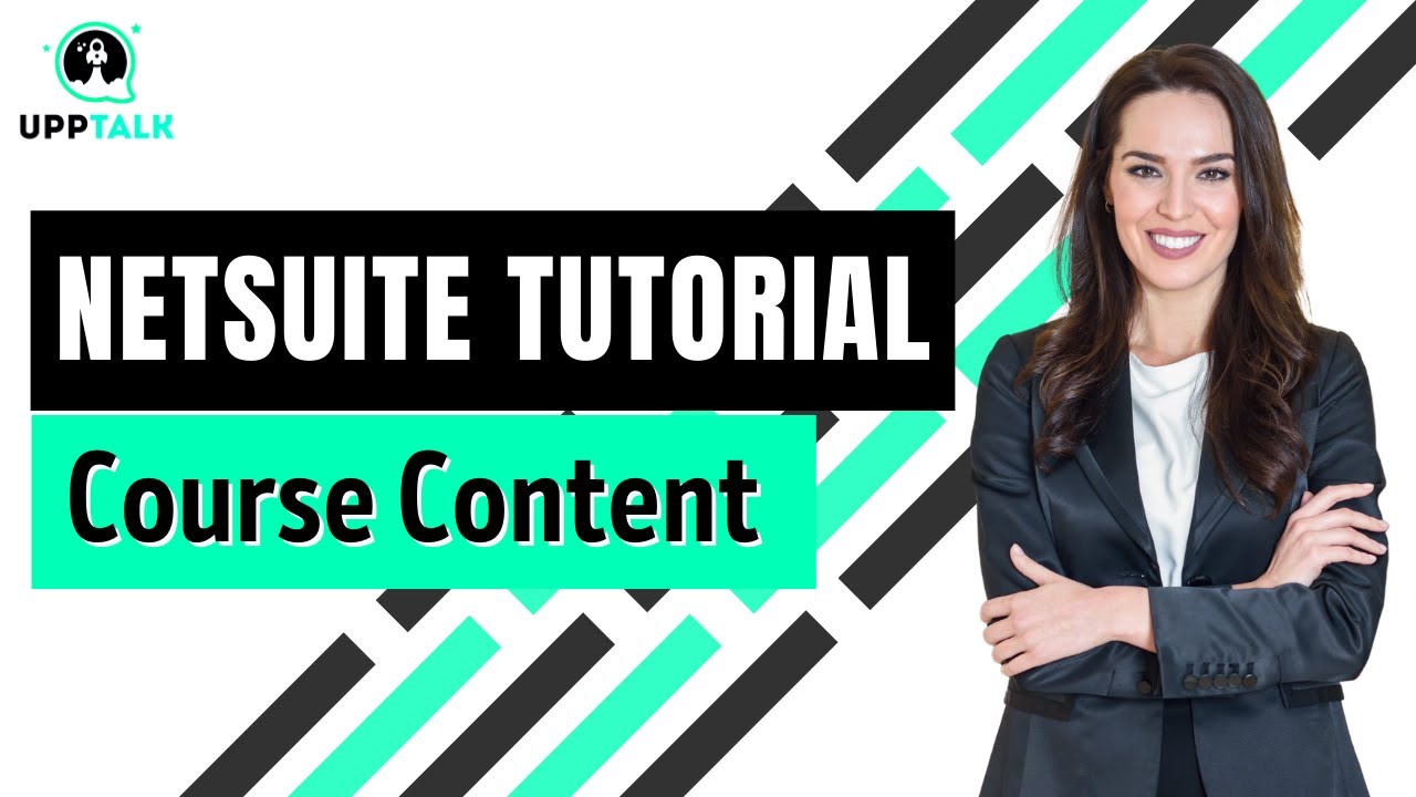 Netsuite Course | NetSuite Tutorial | Oracle Netsuite Training | Learning Netsuite | Upptalk