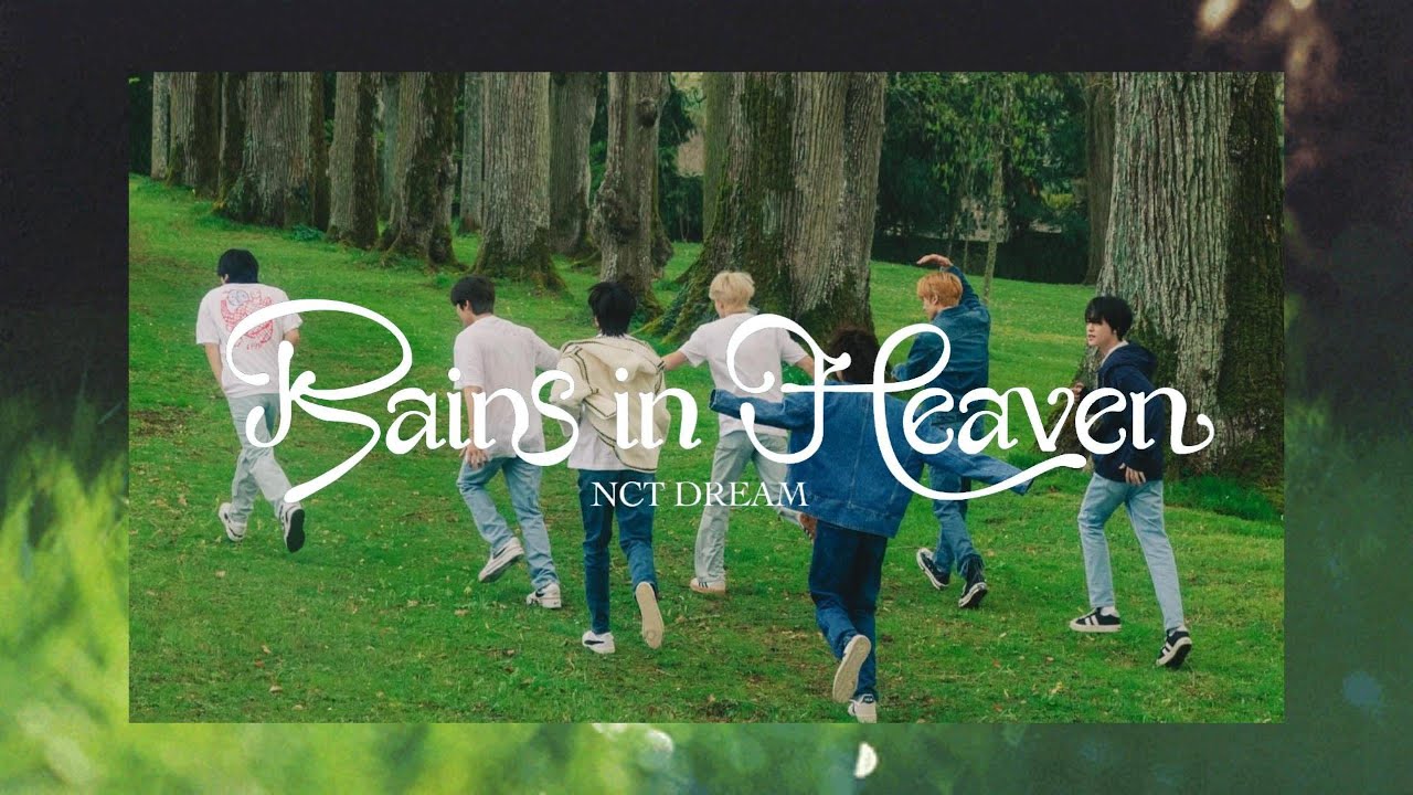 Rains in Heaven-NCT DREAM【和訳｜日本語字幕｜パート分け】