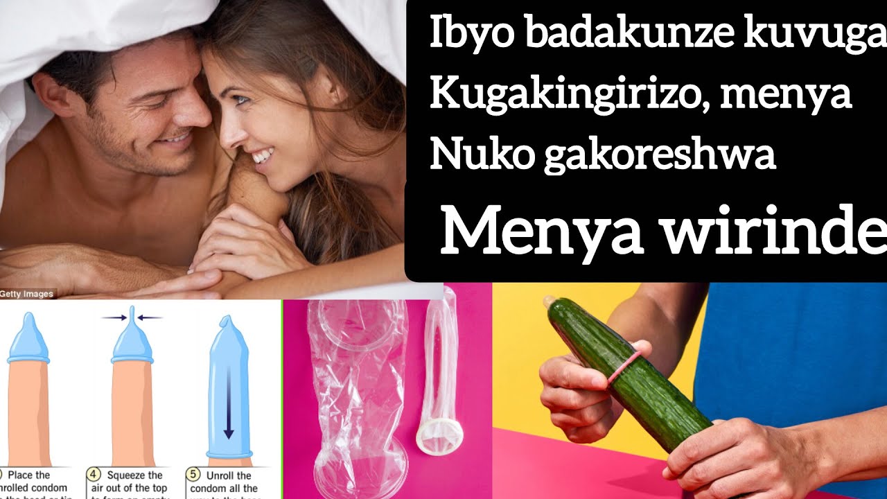 ibyo badakunze kukumbwira kugakingirizo, nikoreshwa ryako. #ubuzima