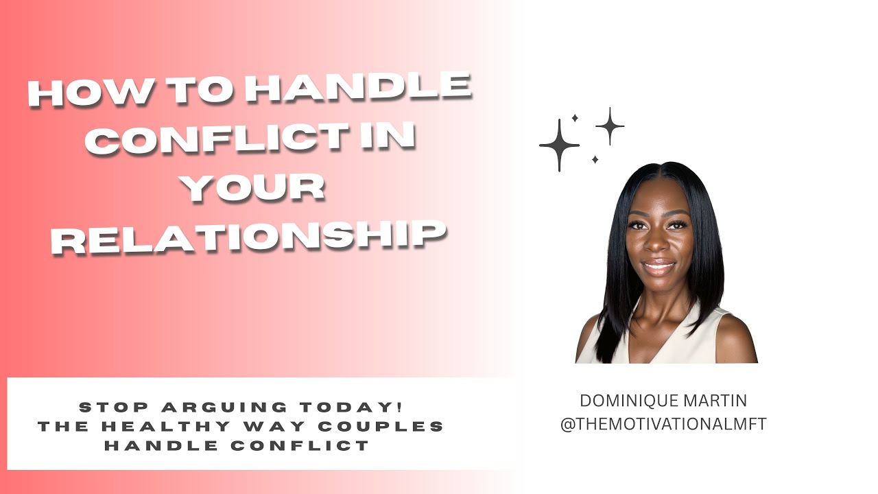Therapist breaks down How to manage conflict in your relationship #relationshipadvice #arguments