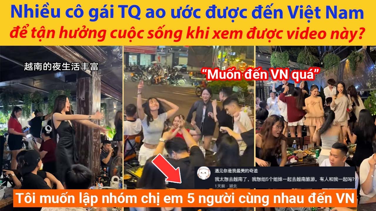 Nhiều cô gái Trung Quốc ao ước được đến Việt Nam để tận hưởng cuộc sống khi xem được video này?