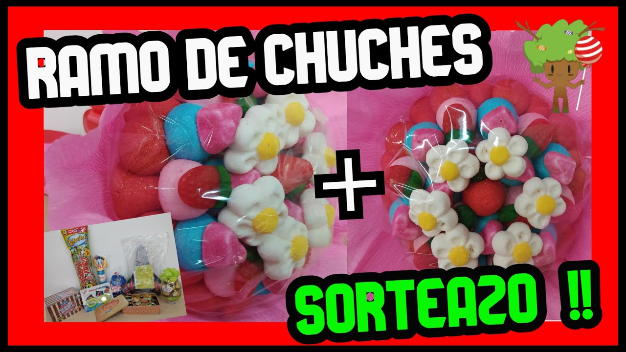 Cómo hacer un RAMO de flores de CHUCHES🌸🍭+ [😱SORTEAZO😱]