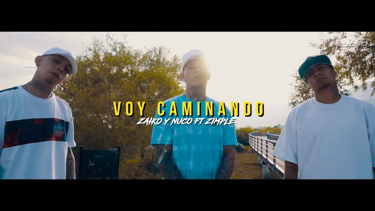 Zaiko & Nuco Ft. Zimple - VOY CAMINANDO  [Video Oficial] Daikor Beats