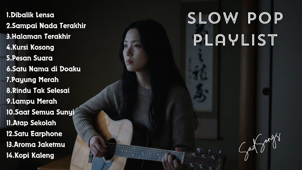 Slow Pop Sendu Enak Didengar | 