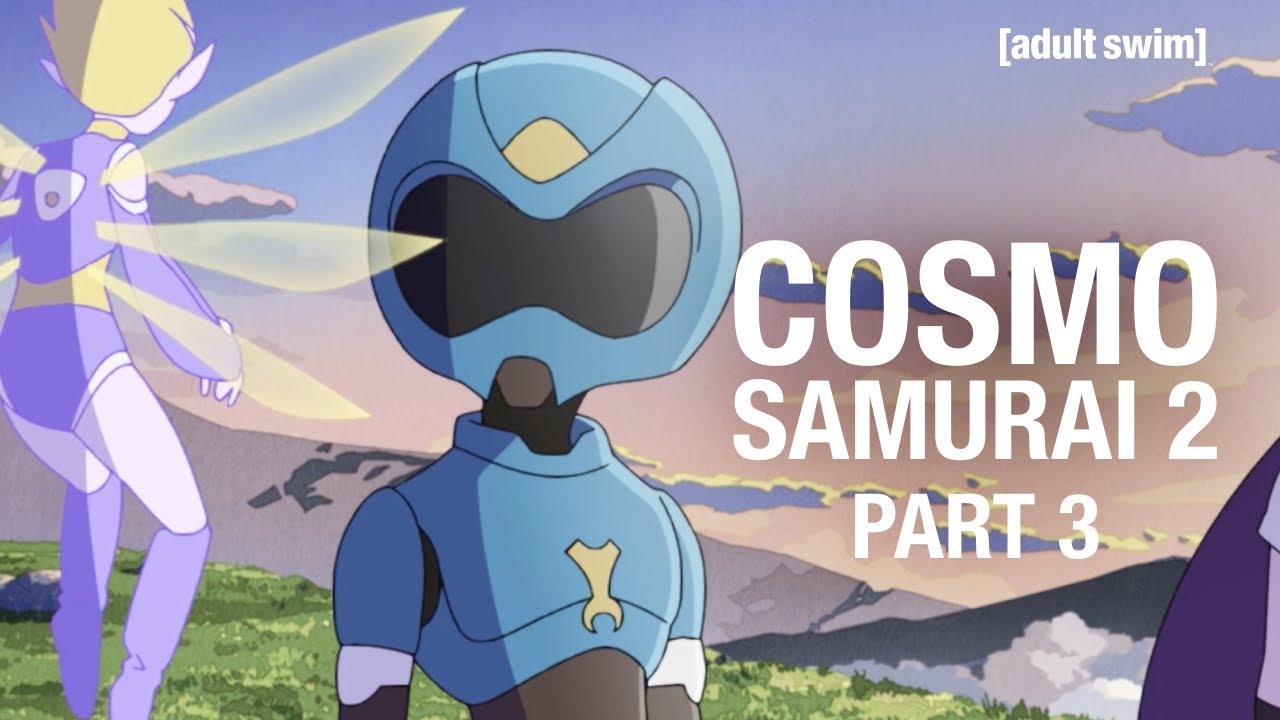 Cosmo Samurai 2 | PART 3 | Toonami