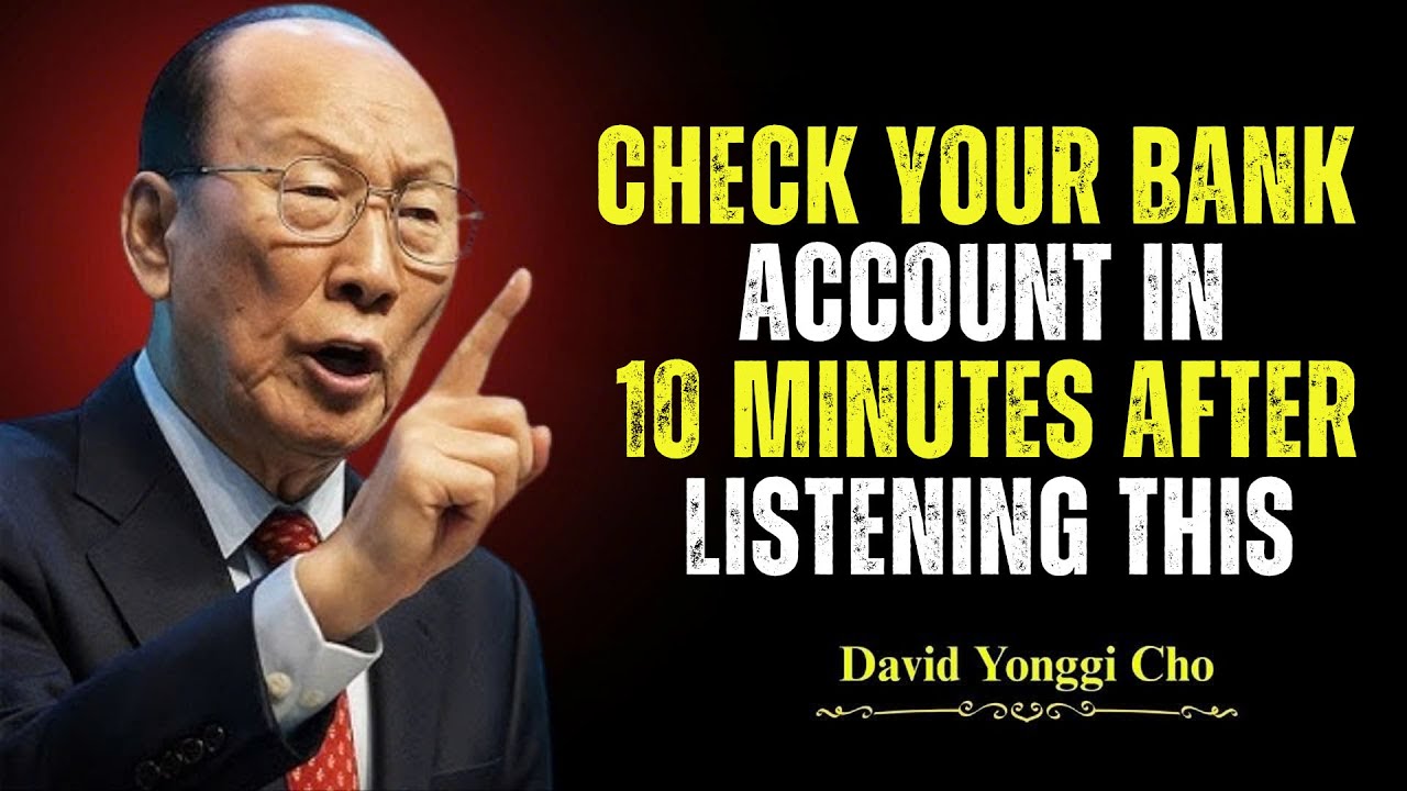 Check Your Bank Account 10 Minutes After This! Unexpected Money Miracle Message - Dr. Yonggi Cho's