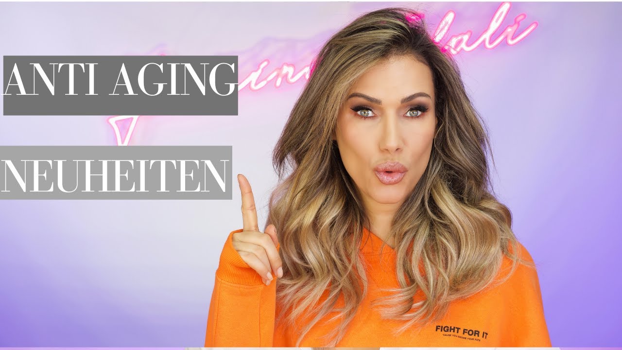 ANTI AGING NEUHEITEN Ü40 !!!!
