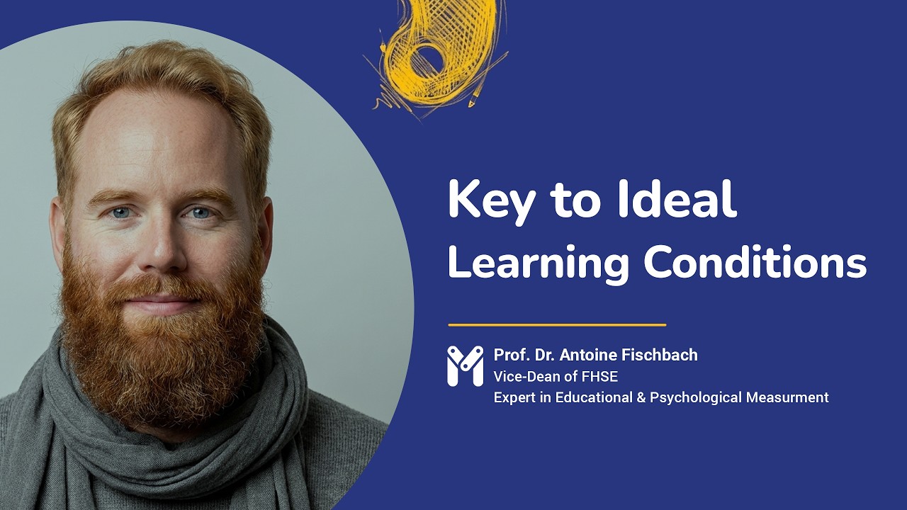Antoine Fischbach - Key to ideal learning conditions