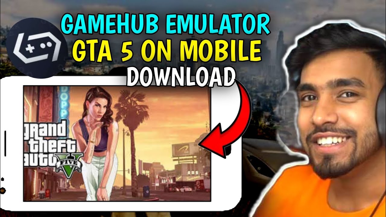 GAME HUB EMULATOR GTA5 ON MOBILE DOWNLOAD📱|| gta5 download kaise kare low device me 60+ FPS (mobile)