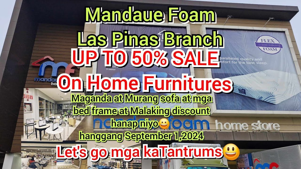 MANDAUE FOAM UP TO 50%SALE ON HOME FURNITURES