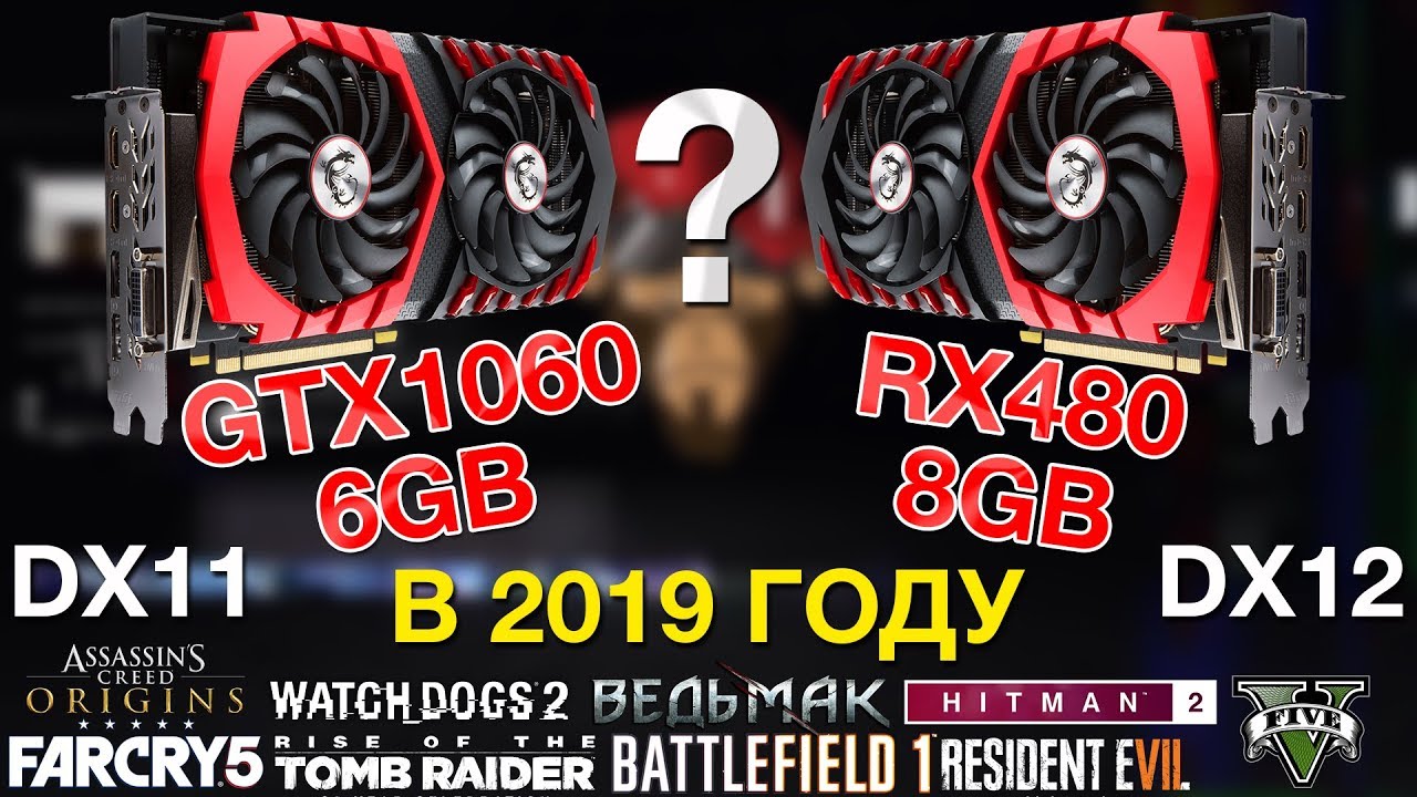 GTX 1060 6gb vs RX 480 8gb тесты в 10 играх