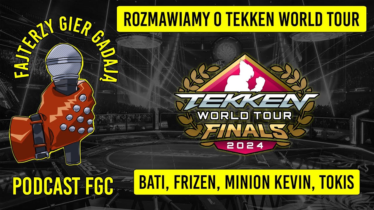 Fajterzy Gier Gadają #01 – Bati, Frizen, Minion Kevin, Tokis – przed finałami TWT 2024