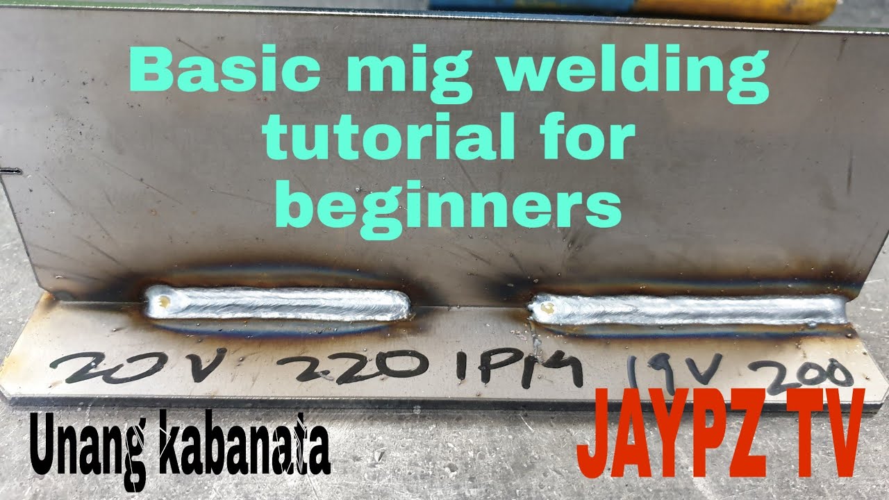 BASIC MIG/GMAW WELDING TUTORIAL FOR BEGINNERS|TAGALOG|JAYPZ TV
