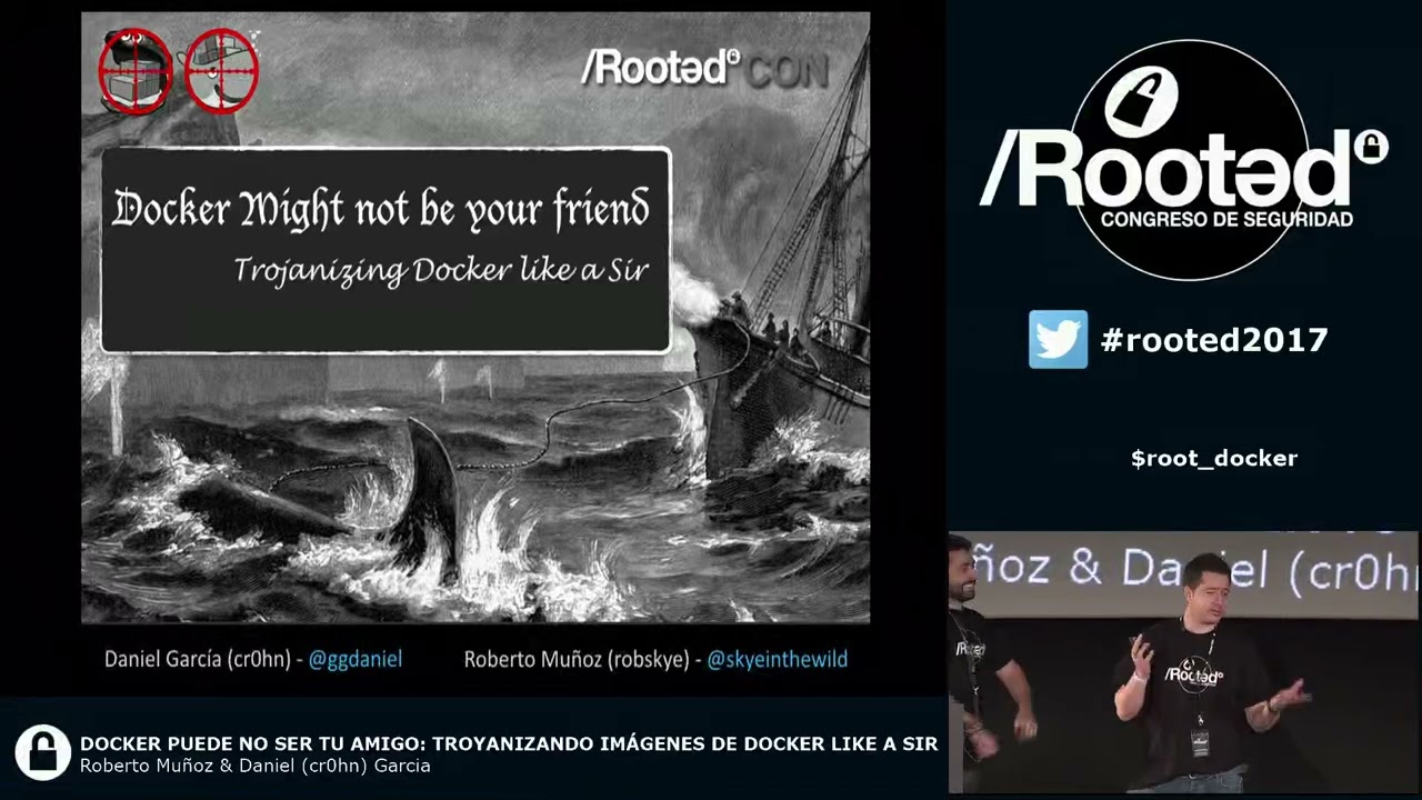 DANIEL GARCIA & ROBERTO MUÑOZ   Docker puede no ser tu amigo
