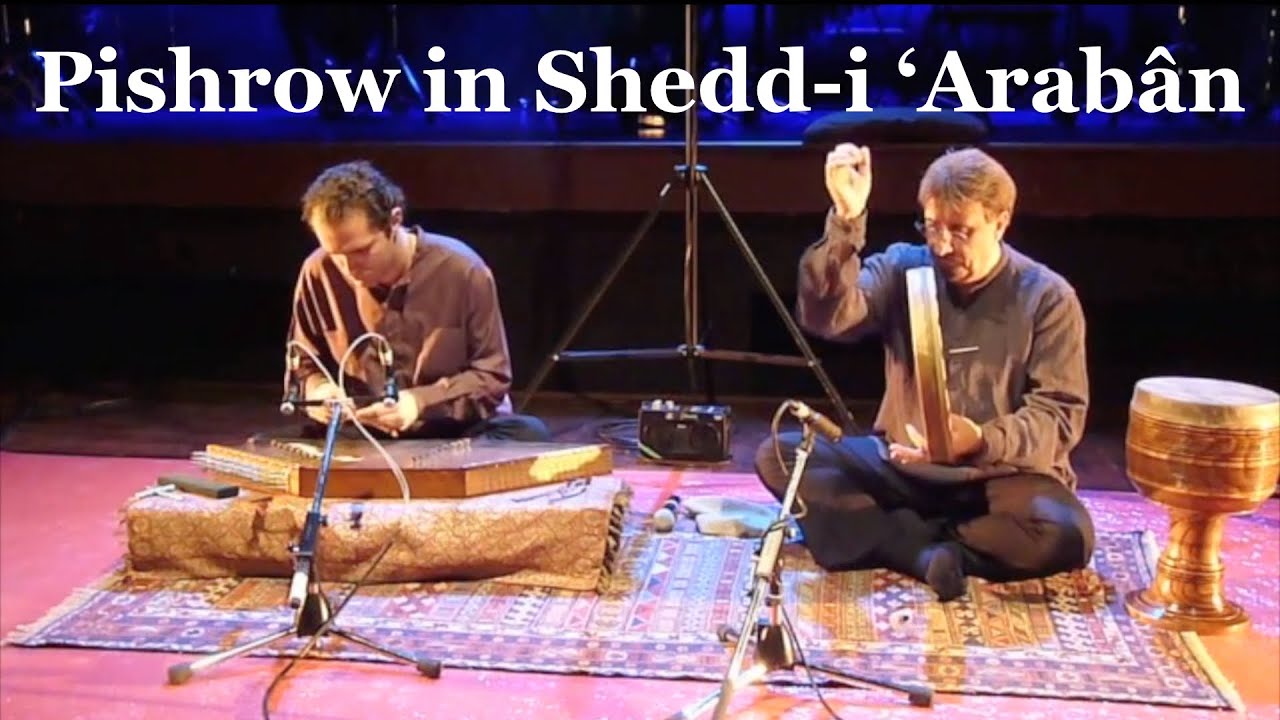 Erol Sayan's pishrow in Shedd-i 'Arabân