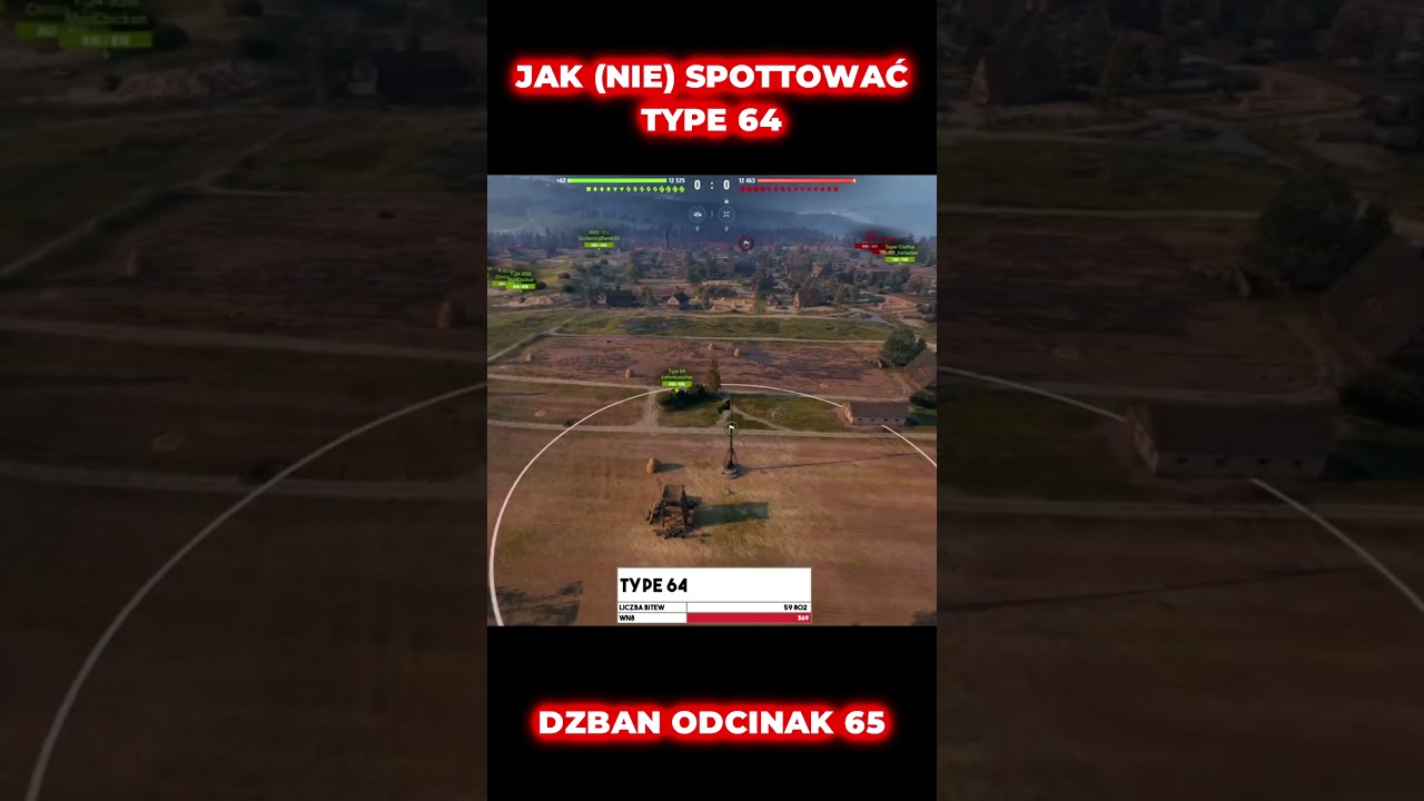 Jak (nie) spottować Type 64  #welcometociemnota