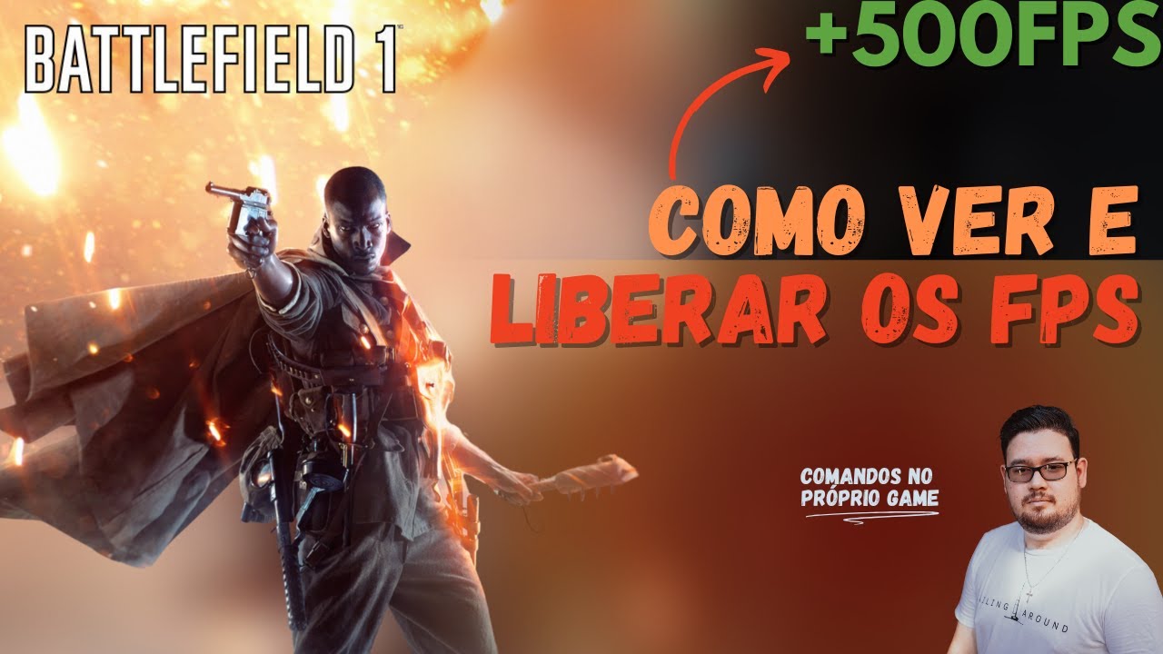 Battlefield 1 - Como Ver e Liberar os FPS do Jogo no PC - Passo a Passo