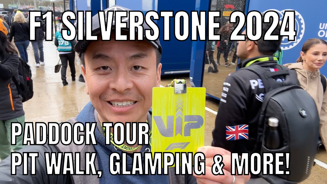 F1 Silverstone 2024 Experience: Paddock Tour, Pit Walk, Glamping!