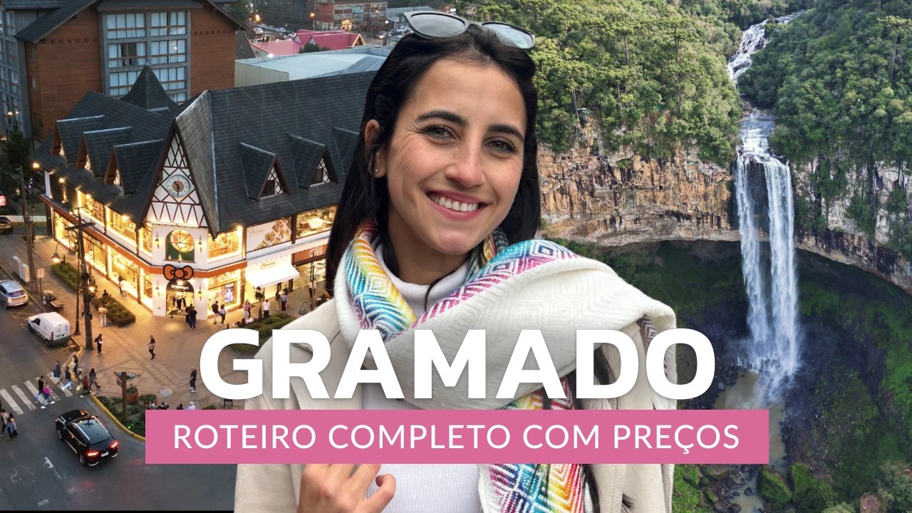 GRAMADO 2025: ROTEIRO COMPLETO COM PREÇOS | MELHORES PASSEIOS | O QUE FAZER | COMO ECONOMIZAR