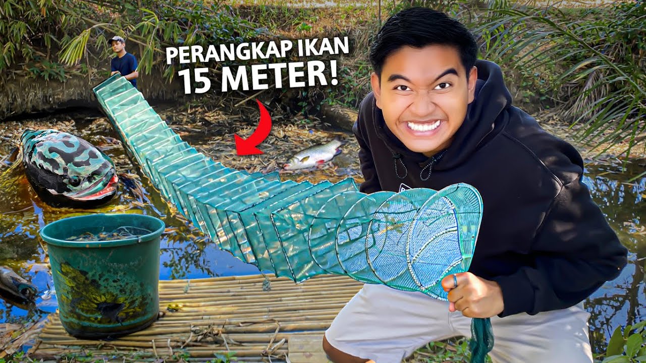 PASANG PERANGKAP IKAN 15 METER DI SUNGAI SURUT! DAPET BANYAK BANGET! BUBU NAGA!