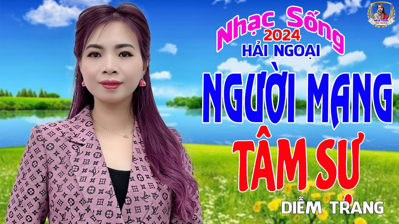 LIÊN KHÚC ĐỀ XUẤT ➤ NGƯỜI MANG TÂM SỰ ➤ DIỄM TRANG NGHE LÀ MÊ | SAY ĐẮM CON TIM