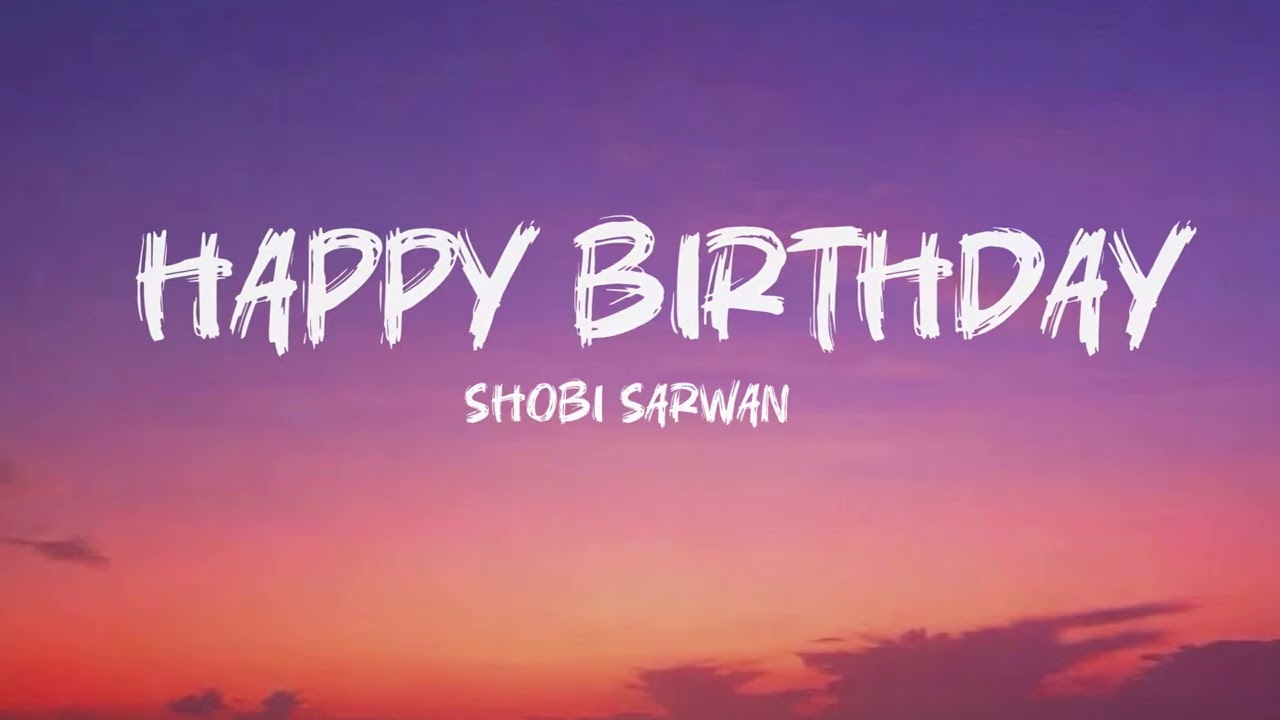 Happy Birthday : Shobi Sarwan | Sukhvir Rattoke | Kp Music | Birthday song