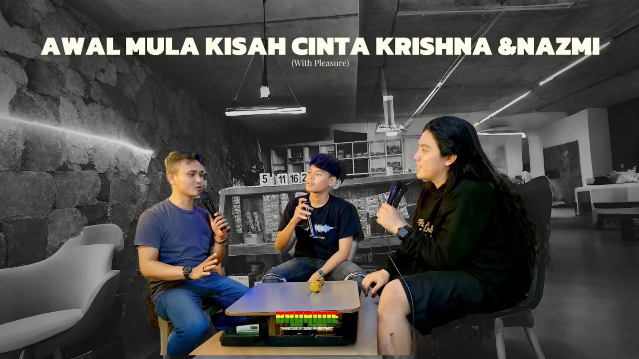 #PART 2 | PERTAMA KALI KRISHNA SAGARA DEKAT DENGAN NAZMI NADIA