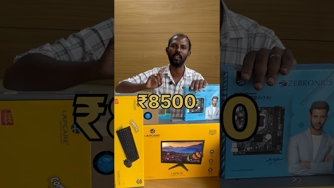 ₹8500 கு புது SYSTEM தரங்களா 🥳🥳 #shorts