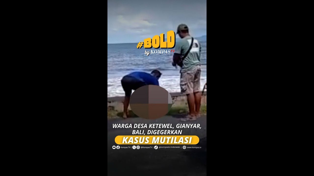 WARGA DESA KETEWEL, GIANYAR, BALI, DIGEGERKAN OLEH KASUS MUTILASI #short