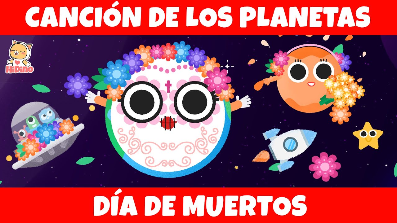 La Canción de los planetas | Día de Muertos | Canciones Para Niños