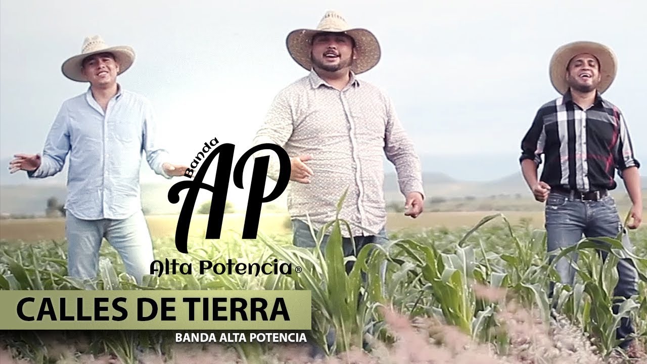 Banda Alta Potencia - Calles De Tierra (Video Oficial)