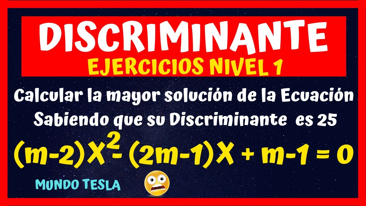 ✅✅ECUACIONES de SEGUNDO GRADO DISCRIMINANTE EJERCICIOS 2023🚀🚀DISCRIMINANTE de una CUADRÁTICA