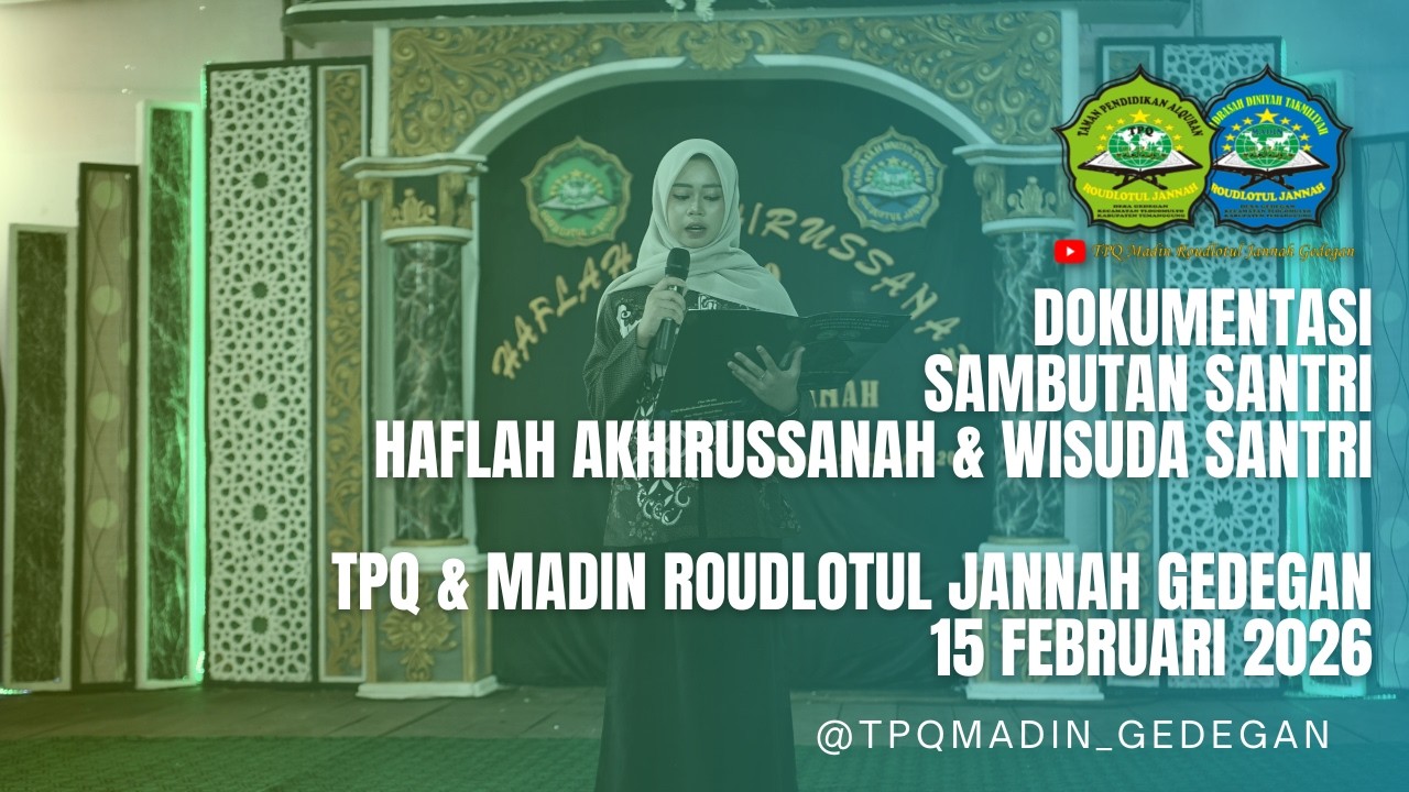 SAMBUTAN SANTRI   AKHIRUSSANAH 2026