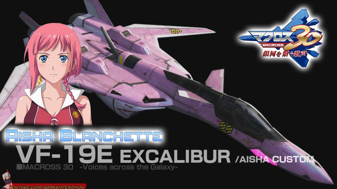 Macross 30:Aisha Blanchette VF-19E Excalibur Gameplay