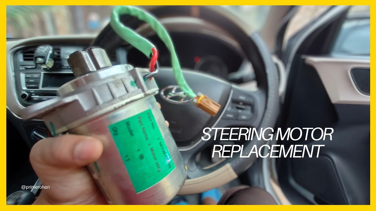 How to replace steering motor on Hyundai elite i20