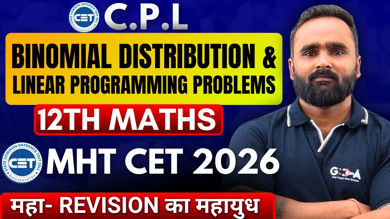 🔴 LIVE |MHT CET Maths 2026 | Binomial Distribution | LPP |Revision|06 Marks FIX|CPL