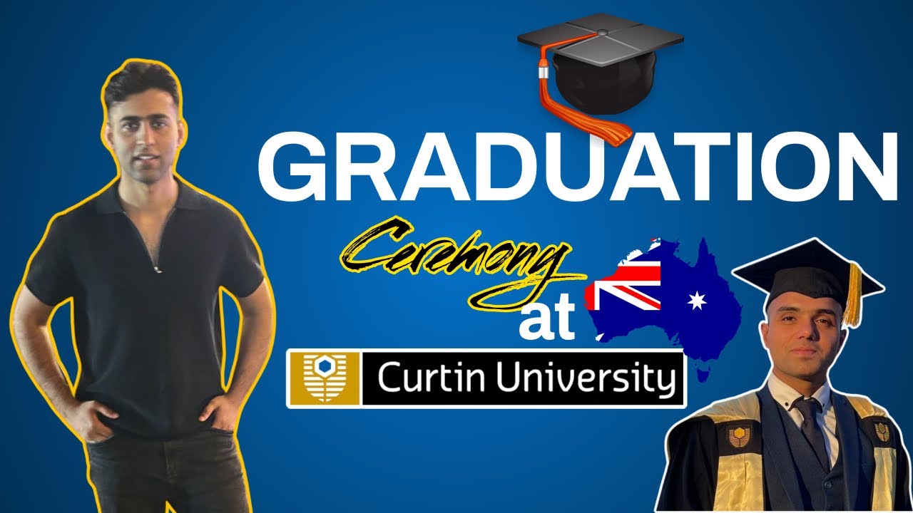 GRADUATION CEREMONY AT CURTIN | PERTH |  AMAZING EXPERIENCE |