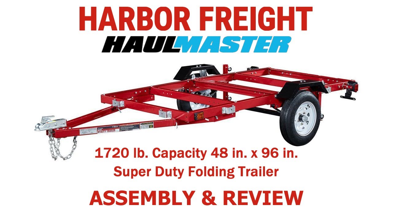 Assembly and Review of Harbor Freight Trailer