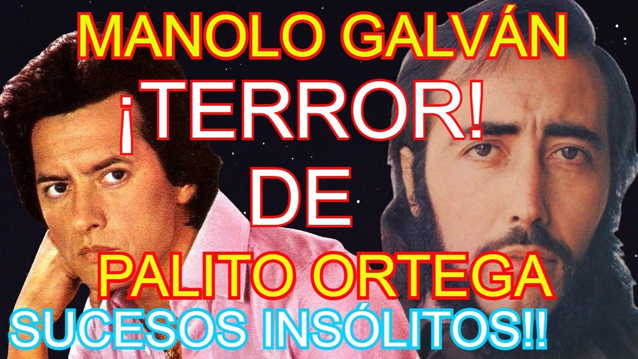 MANOLO GALVÁN EL TERROR DE PALITO ORTEGA Y SUCESOS INSÓLITOS con FACUNDO CABRAL #ManoloGalván
