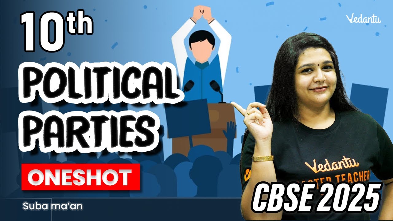Political Parties One shot | Class 10 Democratic Politics | CBSE 2025 | Suba ma'am🔥