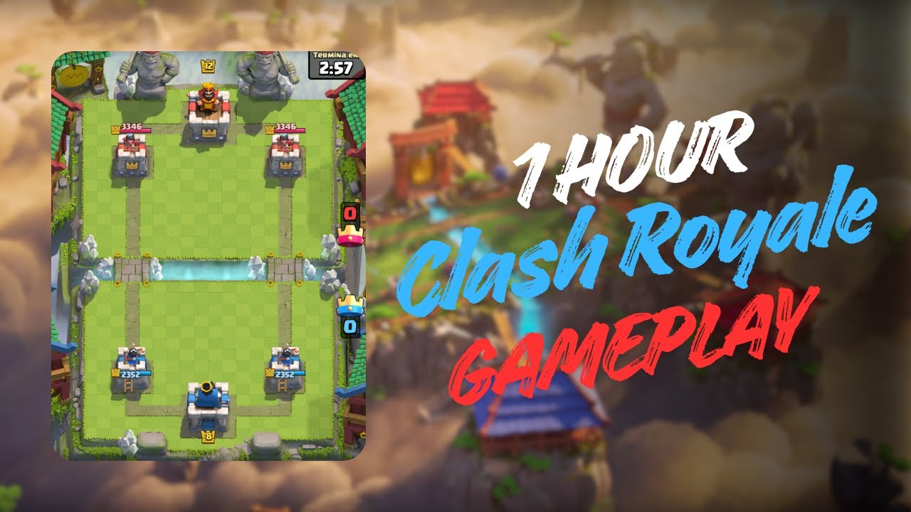 1 Hour of Clash Royale Gameplay (No Commentary)