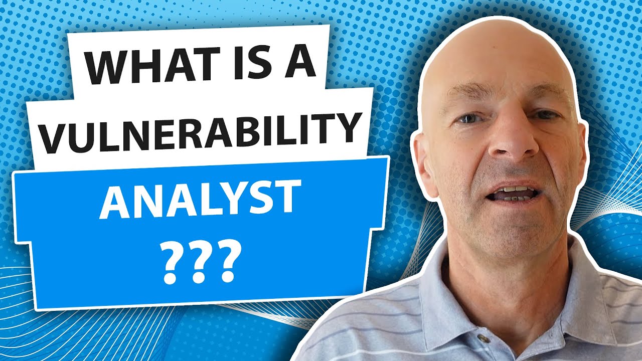 Vulnerability Analyst | Vulnerability Assessment Analyst