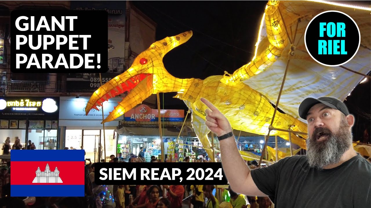 Giant Puppets take over Siem Reap, Cambodia! 2024 Giant Puppet Parade! #ForRiel