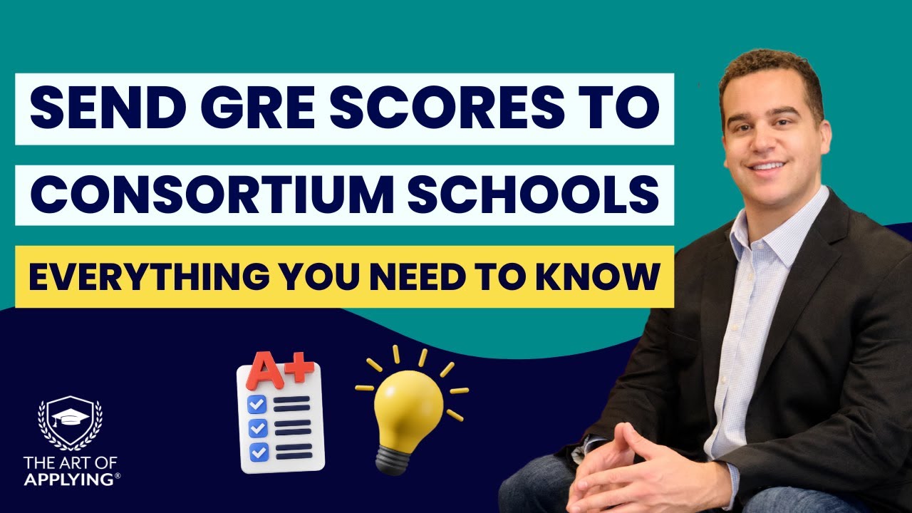 GMAT Scores, GRE Scores & The MBA Consortium: When, Where, and How to Send Them