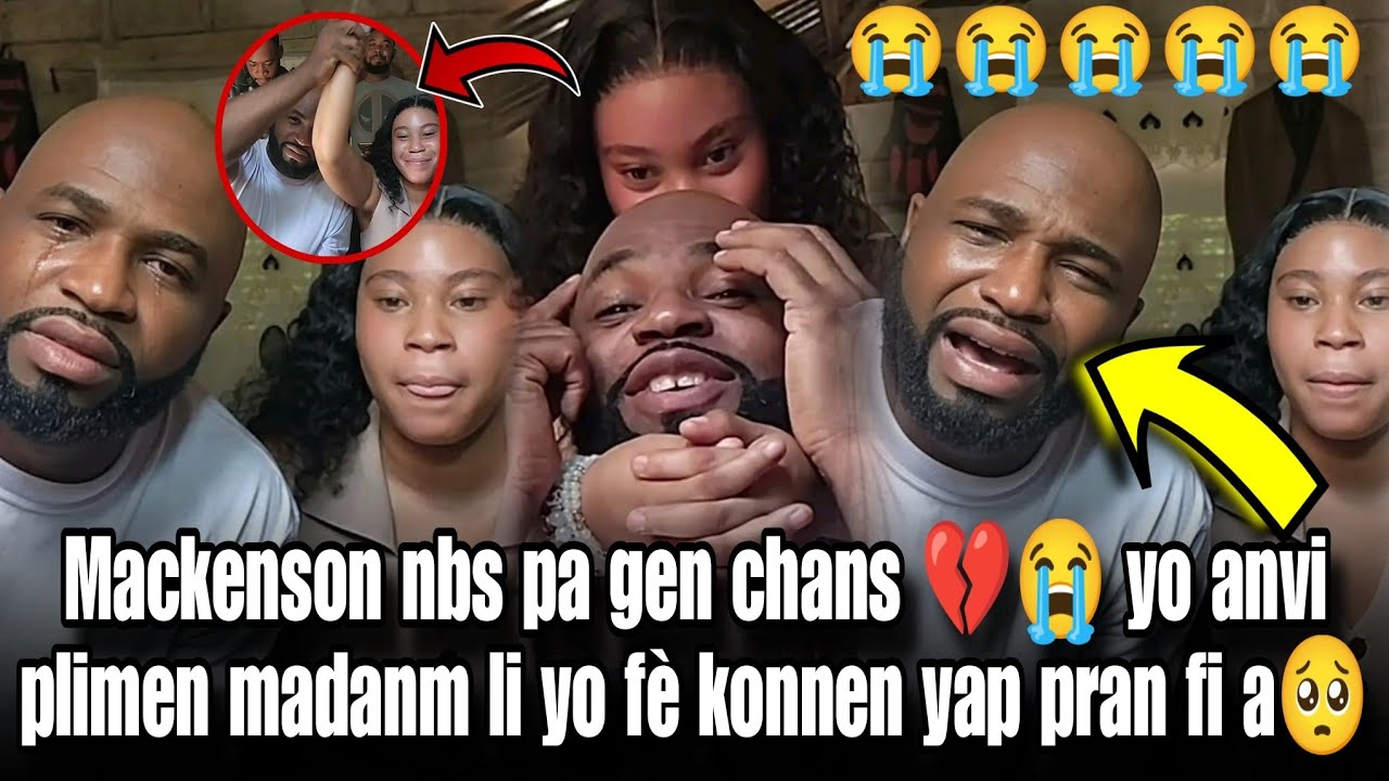 Mackenson nbs pa gen chans 💔😭 yo anvi plimen madanm li yo fè konnen yap pran fi a nan menl mezanmi 