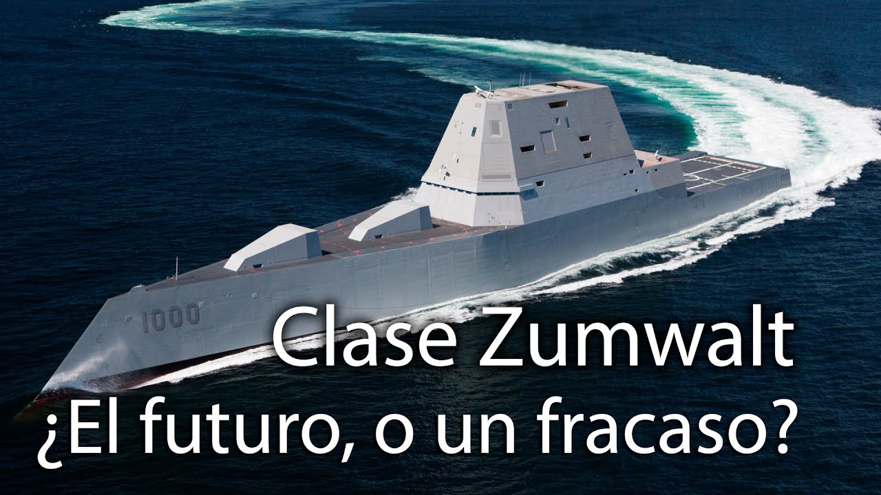 Zumwalt: el destructor del futuro